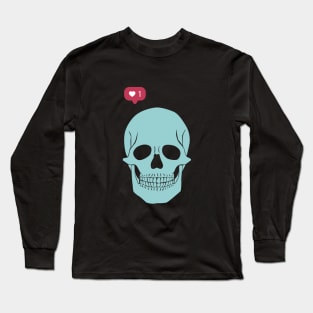 Death by likes Long Sleeve T-Shirt